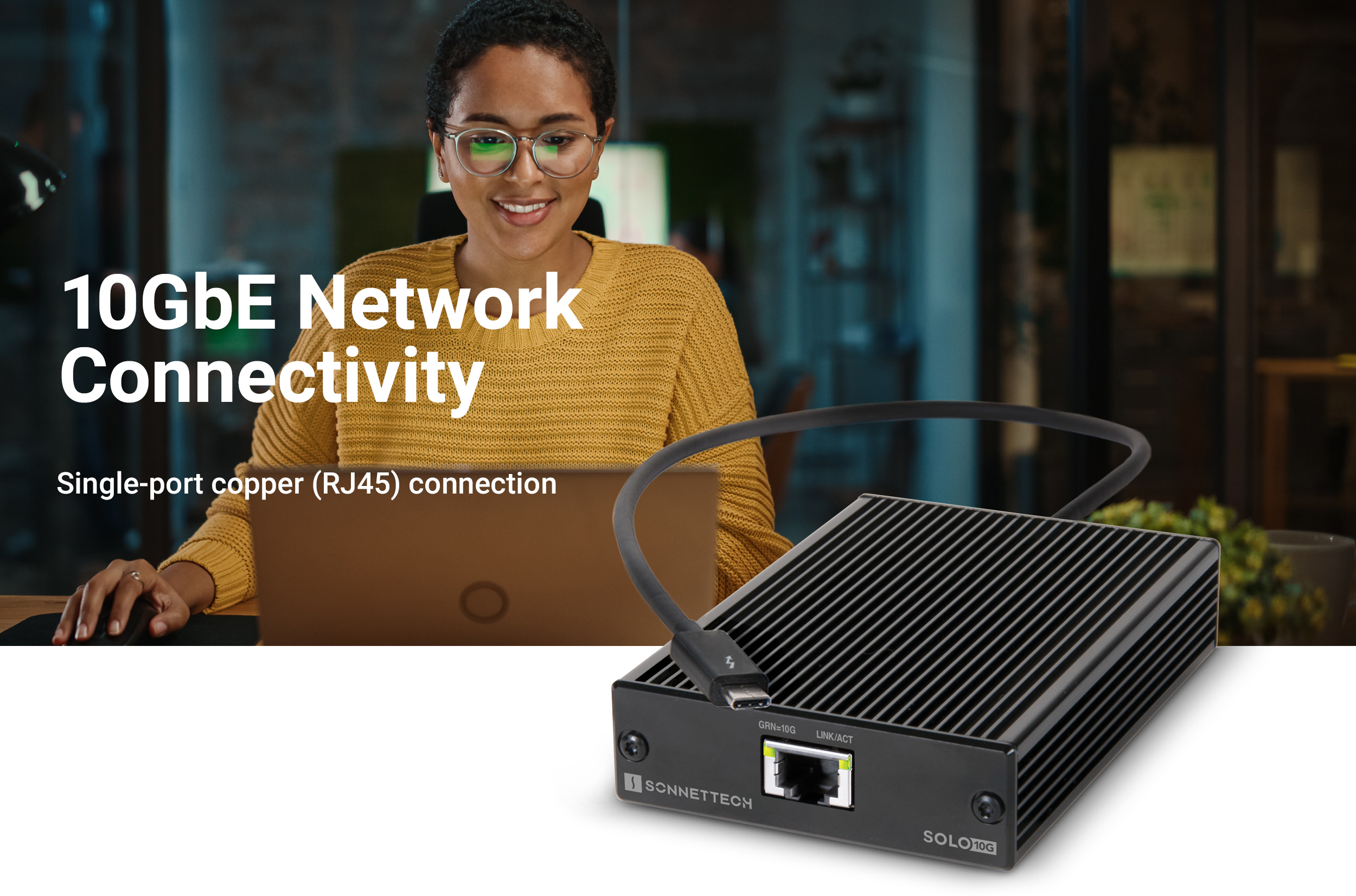 Solo10G - 10GbE Network Connectivity